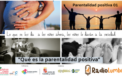 “Qué es la parentalidad positiva”