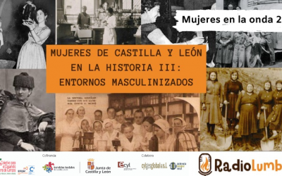 Mujeres en la Historia III: Pioneras en Contextos masculinizados