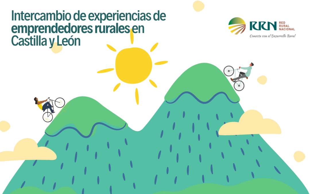 La Red Rural Nacional organiza una jornada para conocer experiencias de emprendedores rurales en Castilla y León