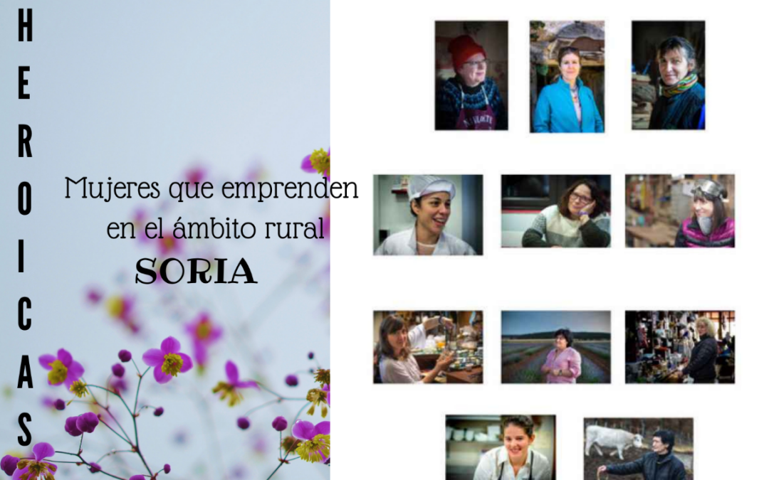 «Heroícas», mujeres que emprenden en el mundo rural
