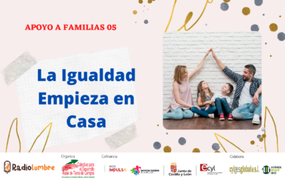 La Igualdad empieza en casa