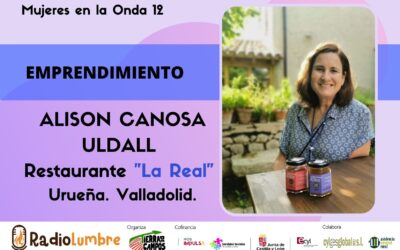 Entrevista a Alison Canosa Uldall, emprendedora en el medio rural.