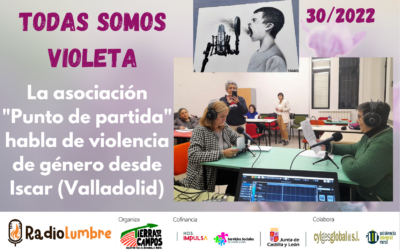 La asociación “Punto de Partida” habla de violencia de género desde Iscar (Valladolid)