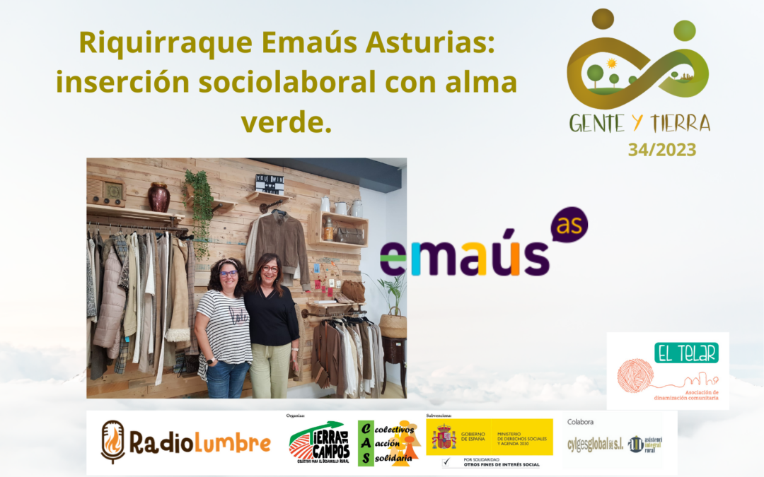 «Riquirraque Emaús Asturias: inserción sociolaboral con alma verde»