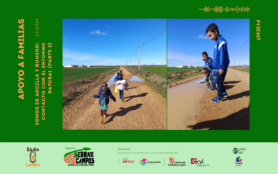 “Somos de arcilla y romero: contacto con el entorno natural (parte 2)”