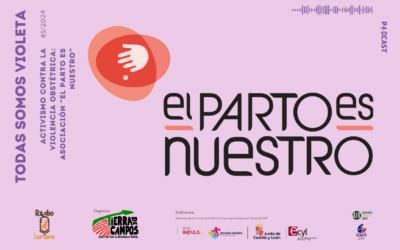 Activismo contra la Violencia Obstétrica: Asociación “El Parto es Nuestro”
