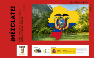 Hablamos con… Juan Carlos , migrante ecuatoriano